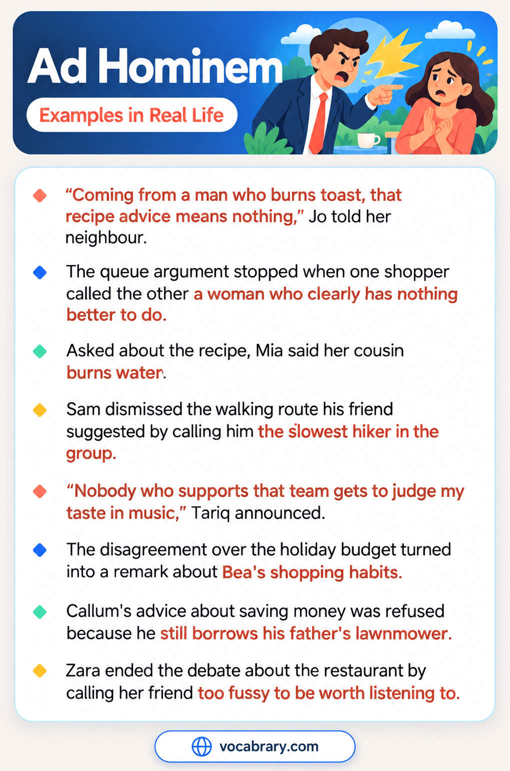 Ad Hominem Examples in Real Life with queue and recipe arguments, such as Asked about the recipe, Mia said her cousin burns water